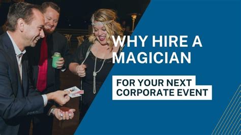 Take Your Corporate Event to the Next Level with a Magician in London
